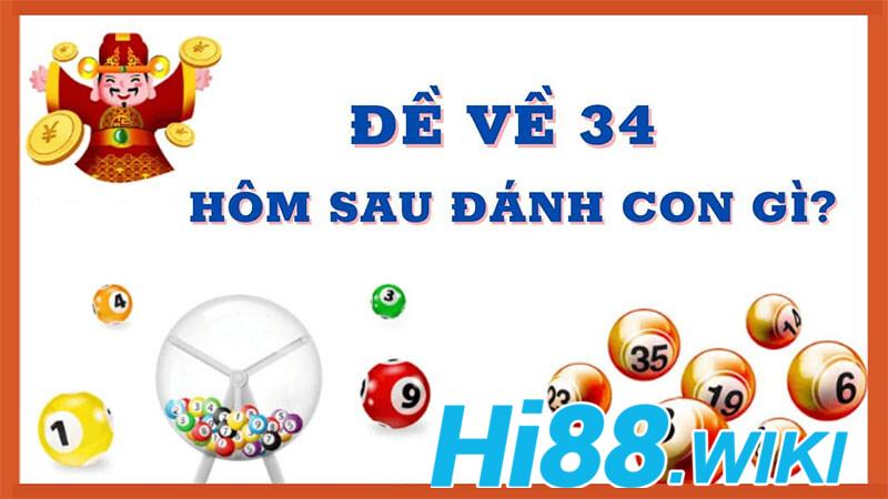 Đề về 34 mai đánh lô gì hợp lý?