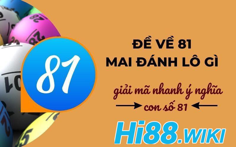 Thống kê liên quan chạm đầu đuôi đề về 81 mai đánh lô gì